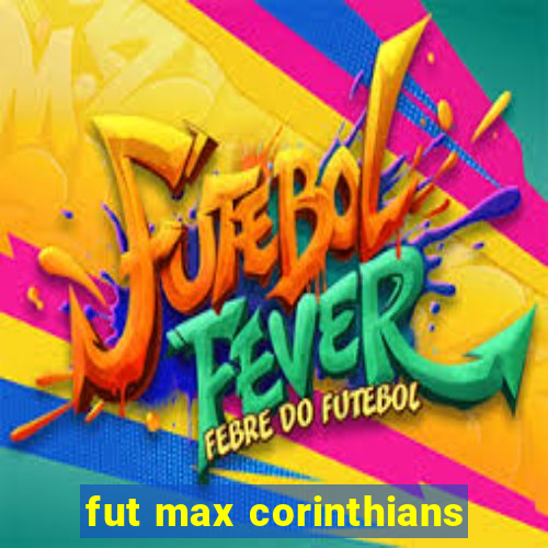 fut max corinthians